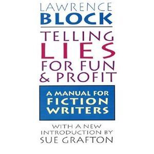 Telling Lies for Fun & Profit -- Lawrence Block